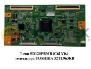 T-con SD120PBMB4C6LV0.1 телевизор TOSHIBA 32TL963RB