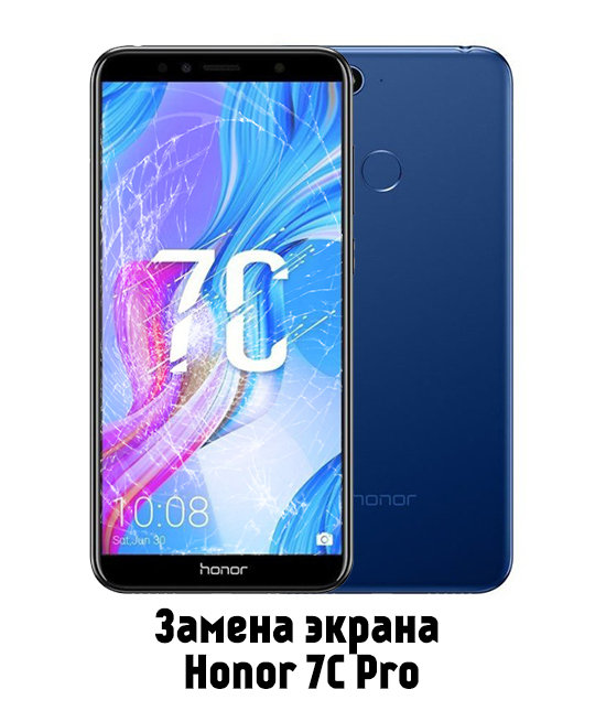 Замена экрана на Honor 7C Pro в Белгороде - от 2 490 руб.